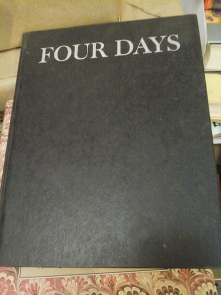 * Four Days The Historical Record Of The Death Kennedy- L0 0 * Four Days The Historical Record Of The Death Kennedy- L0 0