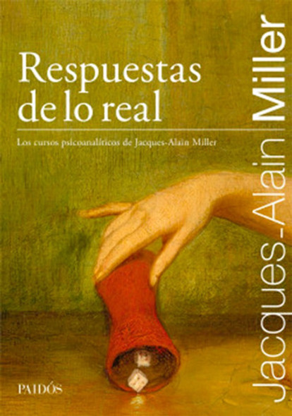 Respuestas De Lo Real.miller, Jacques Alain 0