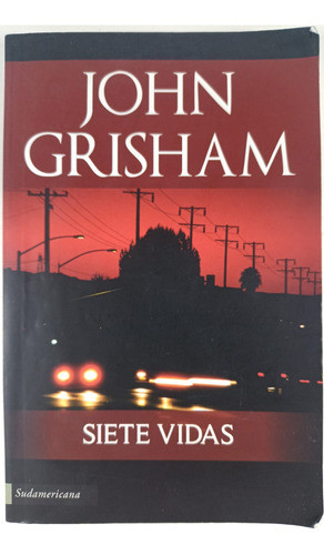 Siete Vidas - John Grisham - Libro Usado 0