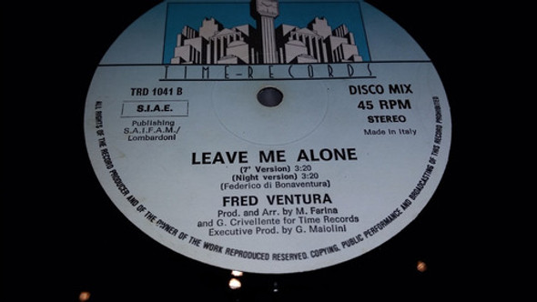 Fred Ventura Leave Me Alone Vinilo Maxi Italia Hitazo 1986 1