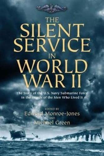 Book : The Silent Service In World War Ii The Story Of The. 0