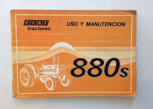 Manual De Uso Y Manutención - Tractor Fiat 880s 1979 0