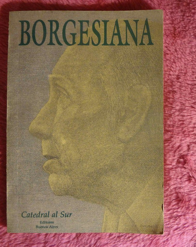 Borgesiana Catálogo Bibliográfico De Jorge Luis Borges 23/89 0