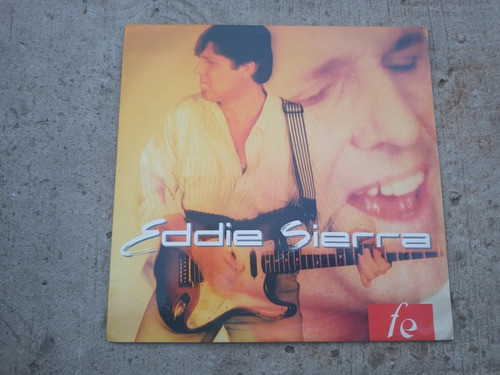 Eddie Sierra Fe Lp Vinilo Switch Producciones 1