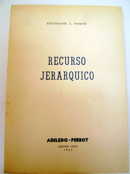 Recurso Jerarquico Bartolome Fiorini Perrot Derec 1963 Boedo 0