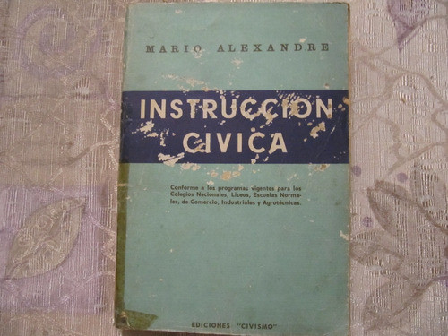 Instruccion Civica - Mario Alexandre - Ediciones Civismo 0