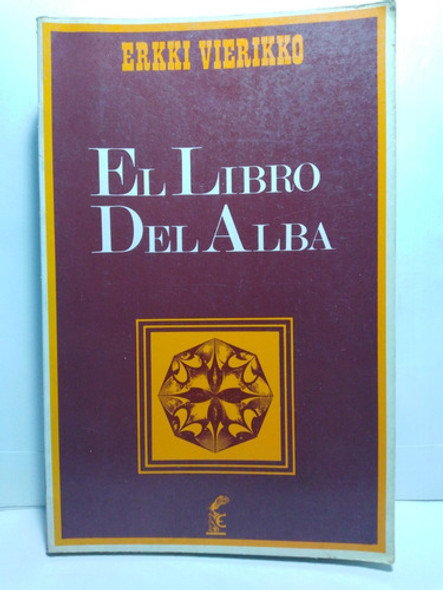 El Libro Del Alba - Erkki Vierikko 0 El Libro Del Alba - Erkki Vierikko 0