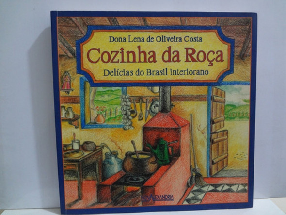 Livro Cozinha Da Roça Lena De Oliveira Costa 1