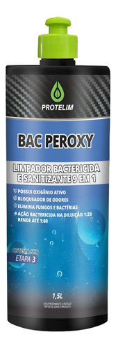 Limpador Bactericida 9 Em 1 Bac Peroxy Protelim 1,5 Lts 0