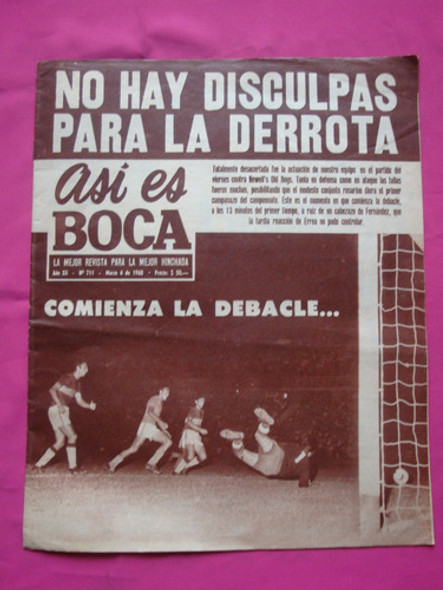 Revista Asi Es Boca N° 711 Año 1968 - Boca 0 - Newell´s 3 0