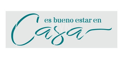 Stencil Linea Pf 001 Es Bueno Estar En Casa 10x30cm - Hyn 0