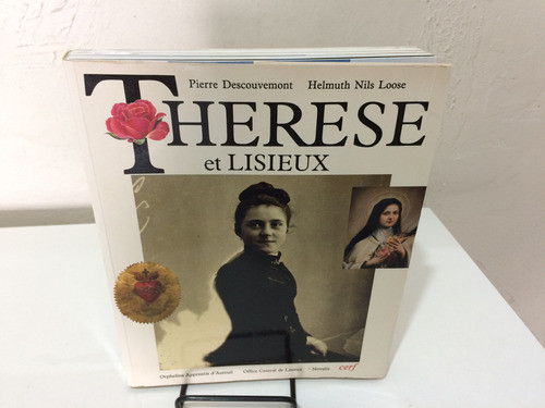 Therese Et  Lisieux De Pierre Descouvemont E Helmuth  Nil... 0