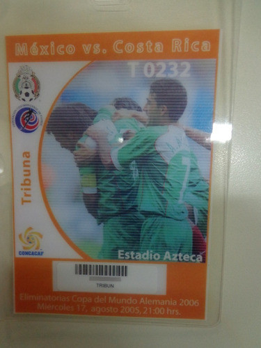 Entrada De Eliminatoria 2006 Entre Mexico Y Costa Rica 0