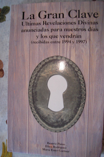 La Gran Clave. Ultimas Revelaciones Divinas. Como Nuevo 0