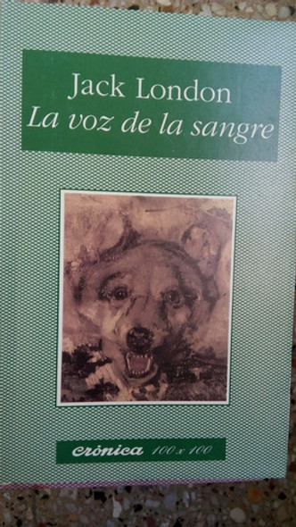 La Voz De La Sangre, Jack London 0