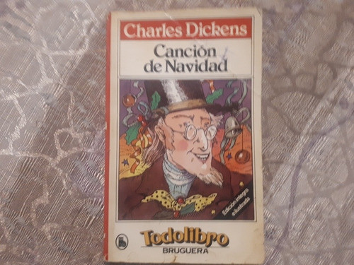 Cancion De Navidad - Charles Dickens - Todolibro 0
