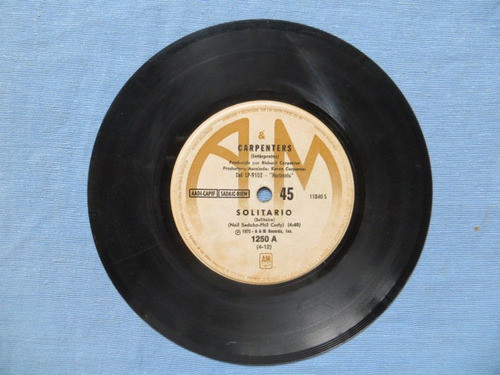 Carpenters Solitario + Amame Por Lo Que Soy Simple 45 Rpm 0
