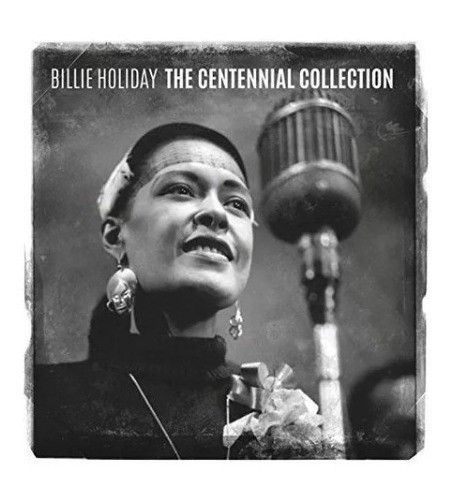 Billie Holiday The Centennial Collection Cd 0