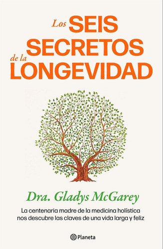 Libro: Los Seis Secretos De La Longevidad. Dra. Gladys Mcgar 0