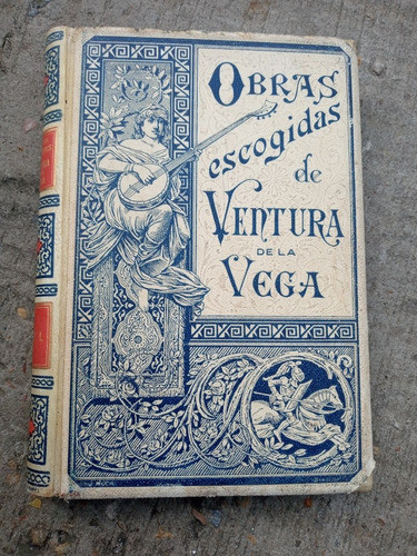 Obras Escogidas De Ventura De La Vega Año 1894 - Tomo 1 0