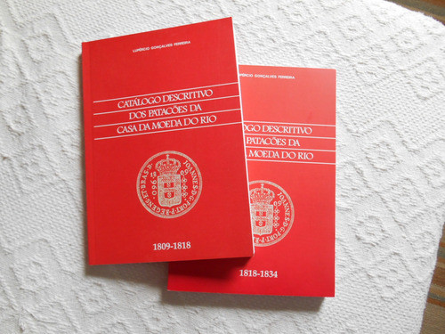 Catálogo Descritivo Patacões Casa Moeda Rio Vol 1+2 Completo 0