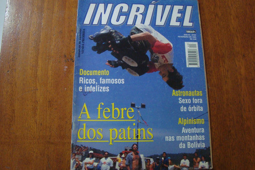 Revista Incrivel 40 / Febre Dos Patins Astronautas Sexo 0