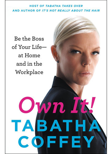 Libro Own It!: Be The Boss Of Your Lifeinglés 0