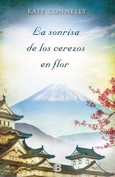 La Sonrisa De Los Cerezos En Flor - Connelly - Ediciones B 0 La Sonrisa De Los Cerezos En Flor - Connelly - Ediciones B 0