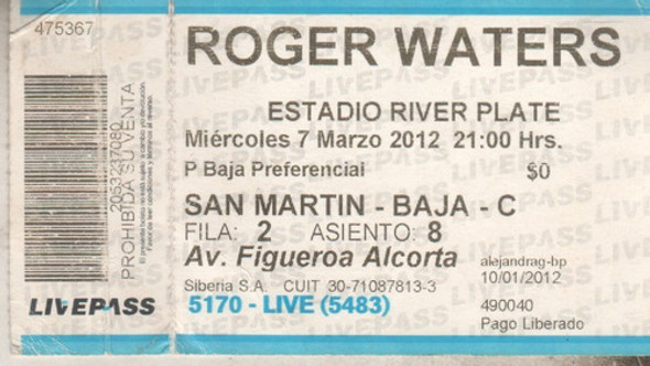 Entrada Recital - Roger Waters - En River - Año 2012 0