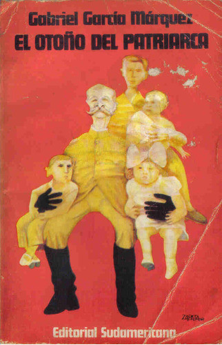 El Otoño Del Patriarca - Garcia Marquez - Sudamericana 0