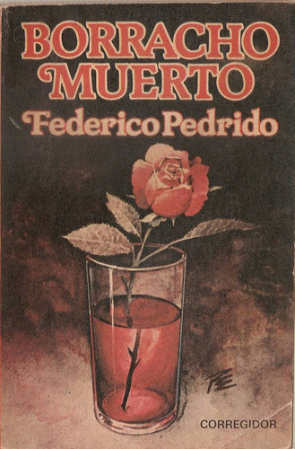 Borracho Muerto - Pedrido - Corregidor 0