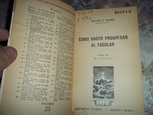 Como Hacer Progresar Al Escolar - Willard S. Elsbree 1