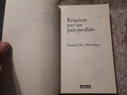Requiem Por Un Pais Perdido - Tomas Eloy Martinez 1