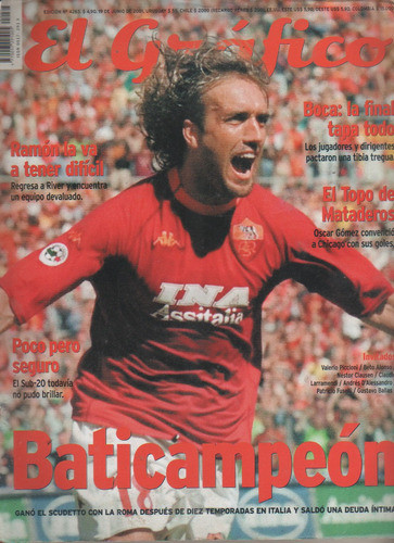 El Grafico No 4263 - Batistuta - Roma Campeon - Año 2001 0