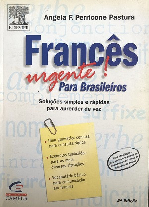 Francês Urgente! Para Brasileiros De Angela F. Perricone Pastura Pela Elsevier (2003) 0