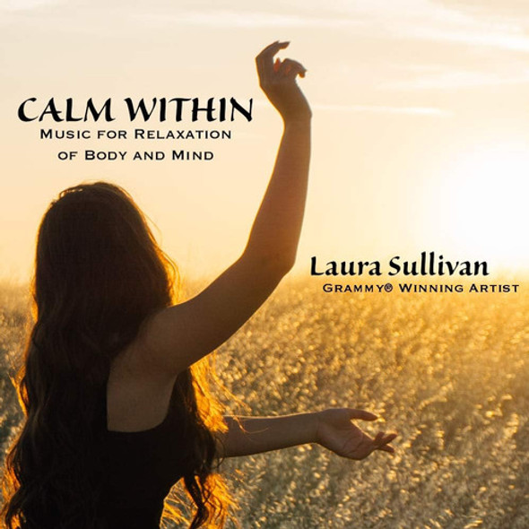 Cd: Calm Within: Music For Relaxation Of Body And Mind Per 0