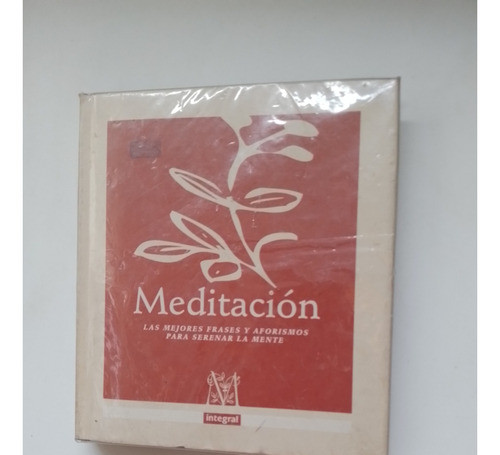Meditacion - Las Mejores Frases Y Aforismos Univesales 0