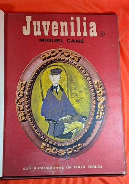 Libro Juvenilia | Miguel Cané | Raul Soldi | Firmado 0 Libro Juvenilia | Miguel Cané | Raul Soldi | Firmado 0