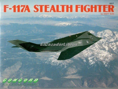 F-117a Stealth Fighter Concord Schiffer Aviacion A39 0