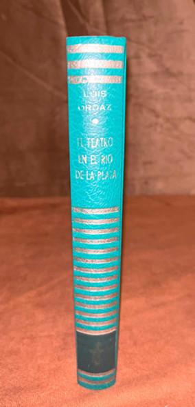 El Teatro En El Río De La Plata. Luis Ordas. 1era Ed D 1957. 1