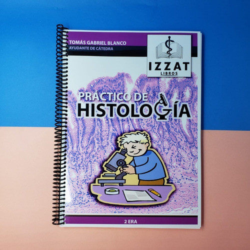 Apunte 2° Era Histología - Tomas Gabriel Blanco 0