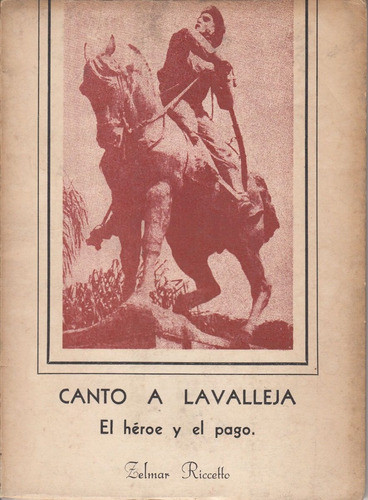 Minas Zelmar Riccetto Canto A Lavalleja Con Dedicatoria 1983 0
