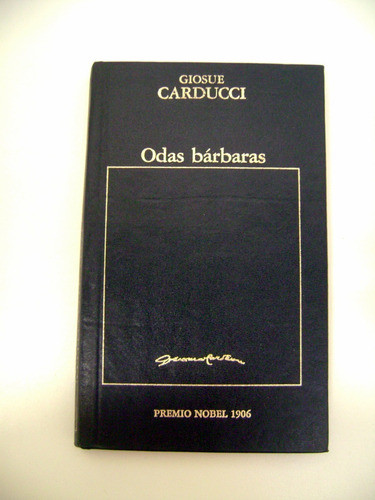 Odas Barbaras Carducci Premio Nobel Tapa Dura Poesia Boedo 0