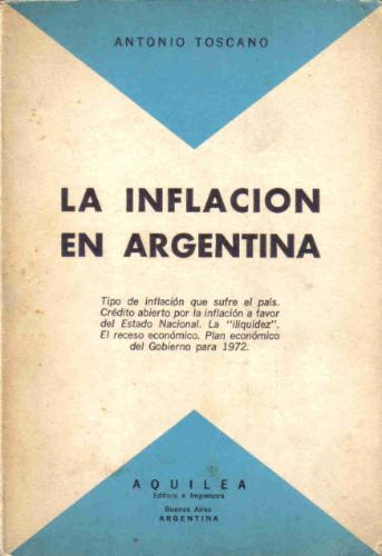 La Inflacion En Argentina - Toscano - Aquilea 0