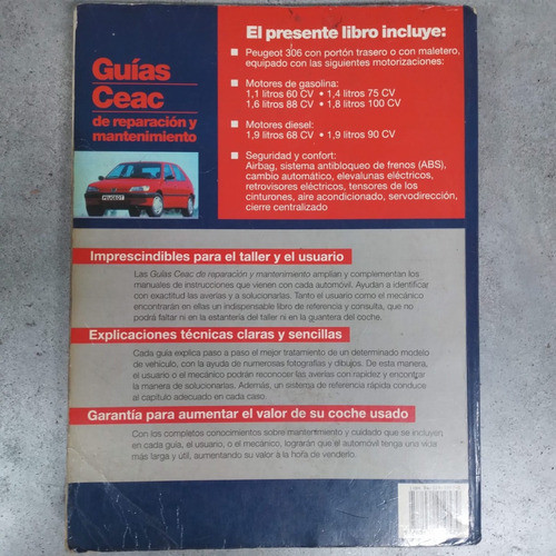 Peugeot 306, Guía De Reparación Y Mantenimiento Ceac 1