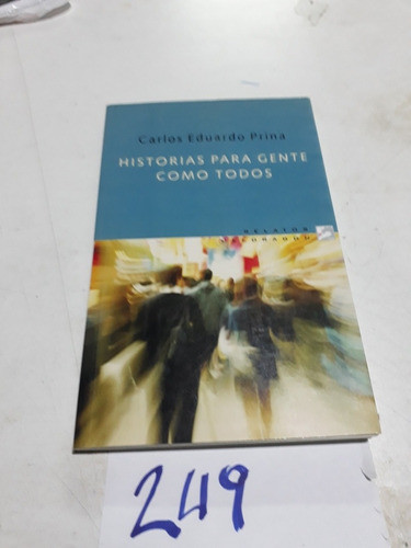 Historias Para Gente Como Todos Prina 0