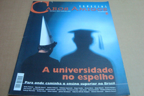 Revista Caros Amigos Especial 9 / Universidad Espelho Ensino 0