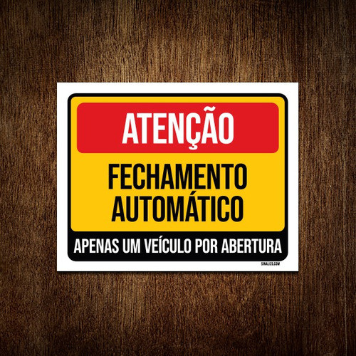Placa Sinalização - Atenção Fechamento Automático 36x46 0