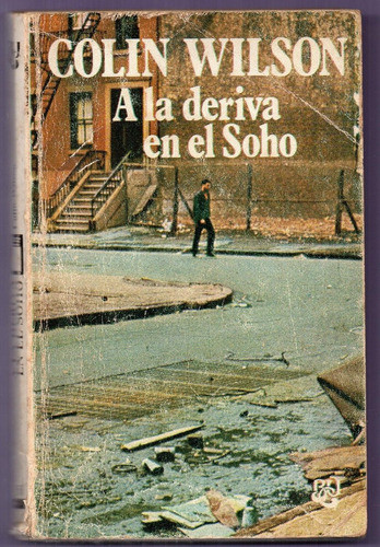 Libro A La Deriva En El Soho De C. Wilson 0