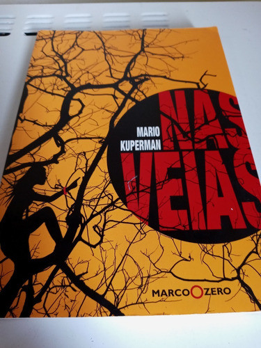 Livro Nas Veias Mario Kuperman-bem Conservado 0